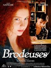 Смотреть онлайн фильм Вышивальщицы / Brodeuses (2004)-Добавлено DVDRip качество  Бесплатно в хорошем качестве