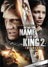 Смотреть онлайн фильм Во имя короля 2 / In the Name of the King 2: Two Worlds (2011)-Добавлено HD 720p качество  Бесплатно в хорошем качестве