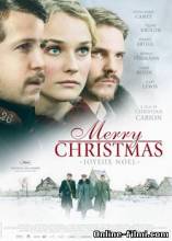 Смотреть онлайн фильм Щасливого Різдва / Joyeux Noel (2005)-Добавлено DVDRip качество  Бесплатно в хорошем качестве