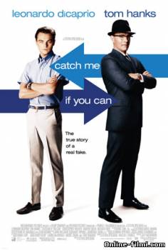 Смотреть онлайн фильм Поймай меня, если сможешь/ Catch me if you can (2002)-Добавлено DVDRip качество  Бесплатно в хорошем качестве
