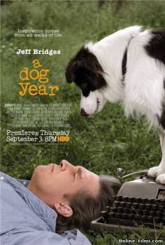 Смотреть онлайн фильм Год собаки / A Dog Year (2009)-Добавлено HDRip качество  Бесплатно в хорошем качестве