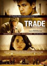 Смотреть онлайн фильм Рабство / Trade (2007)-Добавлено DVDRip качество  Бесплатно в хорошем качестве