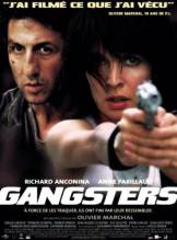 Смотреть онлайн фильм Гангстеры / Gangsters (2002)-Добавлено DVDRip качество  Бесплатно в хорошем качестве