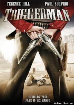 Смотреть онлайн фильм Стрелок / Triggerman (2010)-  Бесплатно в хорошем качестве