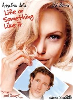Смотреть онлайн фильм Жизнь или что-то вроде того / Life or Something Like It (2002)-  Бесплатно в хорошем качестве