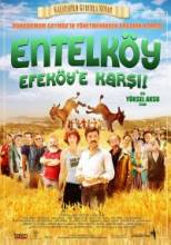 Entelköy Efeköy’e Karşı (2011)   DVDRip - Full Izle -Tek Parca - Tek Link - Yuksek Kalite HD  Бесплатно в хорошем качестве