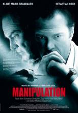 Смотреть онлайн фильм Манипуляция / Manipulation (2011)-Добавлено HDRip качество  Бесплатно в хорошем качестве
