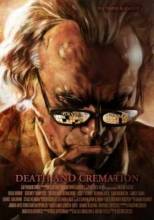Смотреть онлайн фильм Огонь смерти / Death and Cremation (2010)-Добавлено HDRip качество  Бесплатно в хорошем качестве