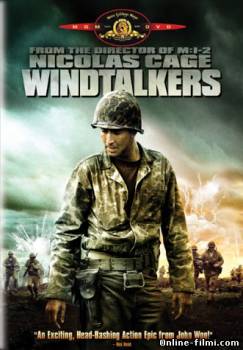 Смотреть онлайн фильм Говорящие с ветром / Windtalkers (2002)-Добавлено HD 720p качество  Бесплатно в хорошем качестве