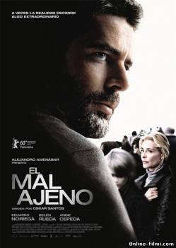 Смотреть онлайн фильм Злорадство / El mal ajeno (2010)-  Бесплатно в хорошем качестве