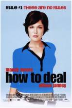 Смотреть онлайн фильм Как быть? / How to Deal (2003)-Добавлено DVDRip качество  Бесплатно в хорошем качестве