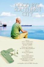 Смотреть онлайн Прощай, южный город (2006) - DVDRip качество бесплатно  онлайн