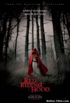 Смотреть онлайн фильм Красная шапочка / Red Riding Hood (2011)-Добавлено HD 720p качество  Бесплатно в хорошем качестве