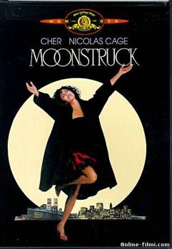 Смотреть онлайн Очарованные луной / Moonstruck (1987) -  бесплатно  онлайн