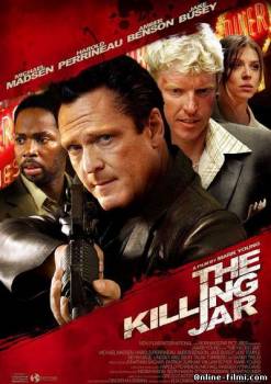 Смотреть онлайн фильм Смертельная фляга / The Killing Jar (2010)-  Бесплатно в хорошем качестве
