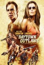 Baytown Haydutları / The Baytown Outlaws (2012)   HDRip - Full Izle -Tek Parca - Tek Link - Yuksek Kalite HD  онлайн