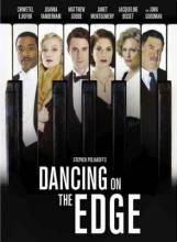 Смотреть онлайн Танцы на грани / Танцы на краю / Dancing on the Edge -  новая серия  бесплатно  онлайн