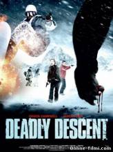 Смотреть онлайн Ужасный снежный человек / Смертельный спуск / Abominable Snowman / Deadly Descent (2013) - HDRip качество бесплатно  онлайн