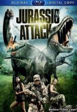 Смотреть онлайн Атака Юрского периода / Jurassic Attack (2013) - HD 480p качество бесплатно  онлайн