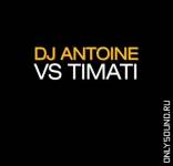 Dj Antoine vs Timati feat. Kalenna - Welcome to St. Tropez (DJ Antoine vs Mad Mark Remix)