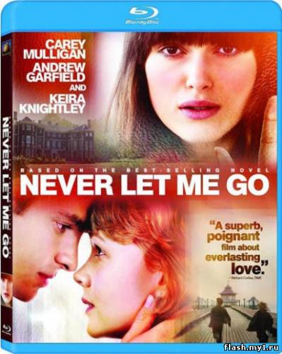 Смотреть онлайн фильм Не отпускай меня / Never Let Me Go (2010)-Добавлено HDRip качество  Бесплатно в хорошем качестве