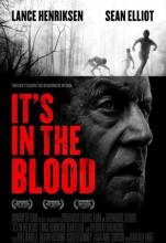 Смотреть онлайн Это в крови / It's in the Blood (2012) - HD 720p качество бесплатно  онлайн