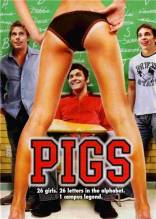 Смотреть онлайн Секс по алфавиту / Pigs (2007) - HD 720p качество бесплатно  онлайн