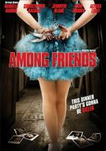 Смотреть онлайн фильм Среди друзей / Among Friends (2012)-Добавлено HD 720p качество  Бесплатно в хорошем качестве