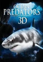 Смотреть онлайн Хищники океанов 3D / Ocean Predators 3D (2013) - HD 720p качество бесплатно  онлайн