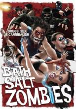 Смотреть онлайн Дизайнерские Зомби / Bath Salt Zombies (2013) - HD 720p качество бесплатно  онлайн