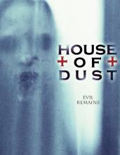 Смотреть онлайн фильм Дом пыли / House of Dust (2013)-Добавлено HD 720p качество  Бесплатно в хорошем качестве