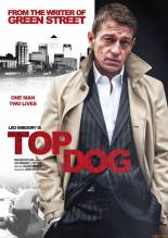 Смотреть онлайн Самый крутой / Top Dog (2014) - HD 720p качество бесплатно  онлайн