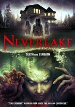 Смотреть онлайн Озеро идолов / Neverlake (2013) - HD 720p качество бесплатно  онлайн