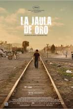 Смотреть онлайн Золотая клетка / La jaula de oro / The Golden Dream (2013) - HD 720p качество бесплатно  онлайн