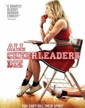 Смотреть онлайн фильм Все болельщицы умрут / All Cheerleaders Die (2013)-Добавлено HDRip качество  Бесплатно в хорошем качестве