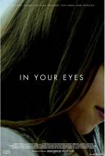 Смотреть онлайн фильм В твоих глазах / In Your Eyes (2014)-Добавлено HDRip качество  Бесплатно в хорошем качестве