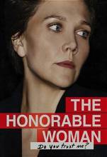 Смотреть онлайн Благородная женщина / The Honourable Woman -  1 сезон новая серия  бесплатно  онлайн