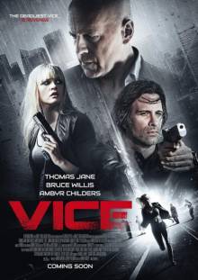 Смотреть онлайн фильм Добро пожаловать в рай / Vice (2015)-Добавлено HD 720p качество  Бесплатно в хорошем качестве