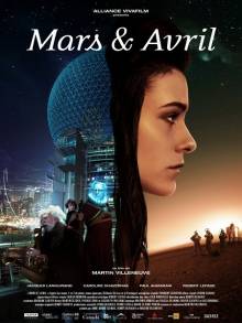 Смотреть онлайн Марс и Апрель / Mars et Avril (2012) - HD 720p качество бесплатно  онлайн