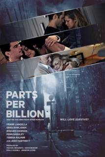 Смотреть онлайн фильм Одна миллиардная доля / Parts Per Billion (2014)-Добавлено HD 720p качество  Бесплатно в хорошем качестве