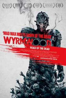 Смотреть онлайн Лесной змей / Wyrmwood (2014) - HD 720p качество бесплатно  онлайн