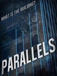 Смотреть онлайн Параллели / Parallels (2015) - HD 720p качество бесплатно  онлайн