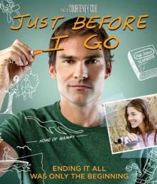 Смотреть онлайн фильм Прежде чем я уйду / Just Before I Go (2014)-Добавлено HD 720p качество  Бесплатно в хорошем качестве