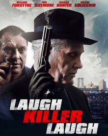 Смотреть онлайн Смейся, убийца, смейся / Laugh Killer Laugh (2015) - HD 720p качество бесплатно  онлайн