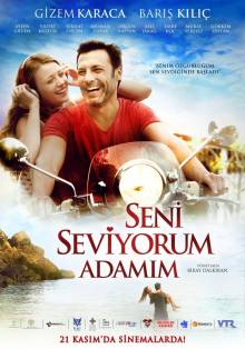 Смотреть онлайн фильм Я люблю тебя, мой мужчина / Seni Seviyorum Adamım (2014)-Добавлено HD 720p качество  Бесплатно в хорошем качестве