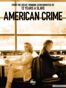 Смотреть онлайн Американское преступление / American Crime 1 Сезон -  1 - 11 серия HD 720p качество бесплатно  онлайн