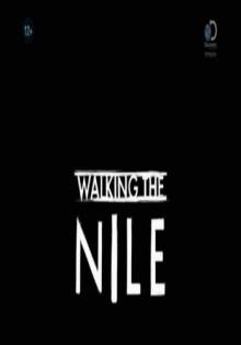 Смотреть онлайн фильм Пешком вдоль Нила / Walking the Nile (20/07/2015)-Добавлено HD 720p качество  Бесплатно в хорошем качестве