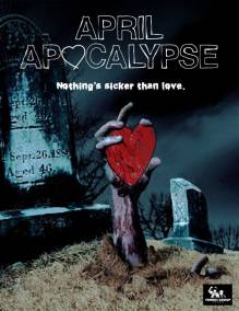 Смотреть онлайн фильм Апрельский апокалипсис / April Apocalypse (2013)-Добавлено HD 720p качество  Бесплатно в хорошем качестве