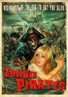 Смотреть онлайн Зомби пираты / Zombie Pirates (2014) - HD 720p качество бесплатно  онлайн