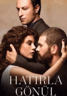 Hatırla Gönül 1 - 10.Bölüm 1 - 10.Bölüm  HD 720p - Full Izle -Tek Parca - Tek Link - Yuksek Kalite HD  Бесплатно в хорошем качестве